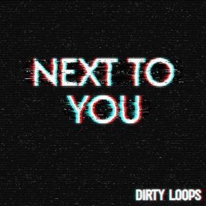 Next To You