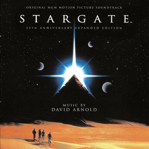 Stargate (Original MGM Motion Picture Soundtrack - 25th Anniversary Expanded Edition)