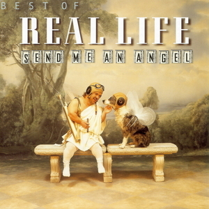 Send Me An Angel (best Of Real Life)