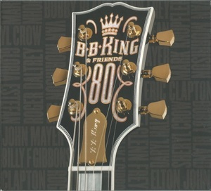 B.B. King & Friends 80