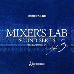 Mixer's Lab Sound Series Vol. 3
