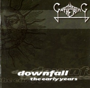 Downfall - The Early Years