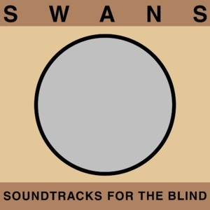 Soundtracks For The Blind / Die Tür Ist Zu [3CD] [2018] [Remastered]