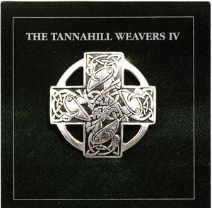 The Tannahill Weavers IV