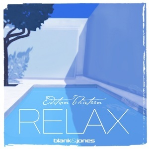 Relax (Edition Thirteen)
