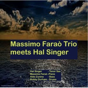Massimo Farao Trio Meets Hal Singer