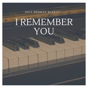 I Remember You