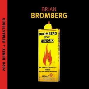 Bromberg Plays Hendrix (2020 Remix And Remastered)