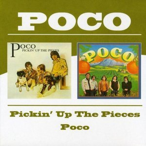 Pickin' Up The Pieces / Poco