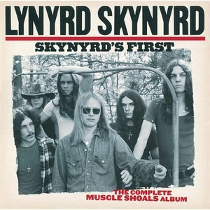 Skynyrds First: The Complete Muscle Shoals Album