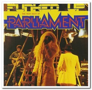 Funked Up: The Very Best Of Parliament