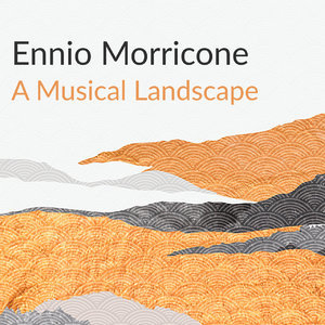 The Art of Ennio Morricone