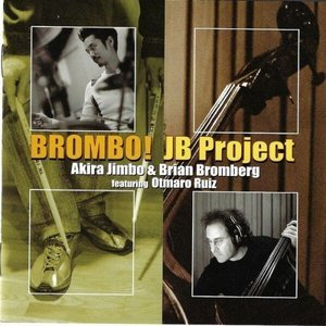 Brombo! The JB Project