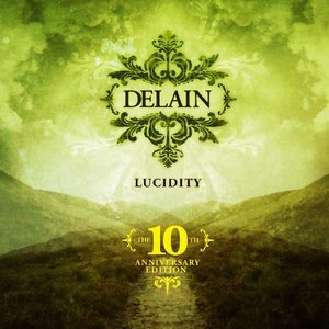 Lucidity (10th Anniversary Edition)