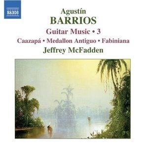 Agustin Barrios: Guitar Music, Vol.3