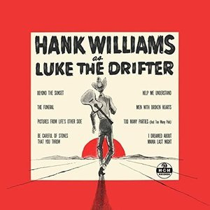 Hank Williams As Luke The Drifter