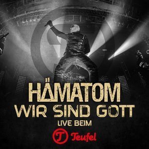 Wir sind Gott (Live beim Teufel)