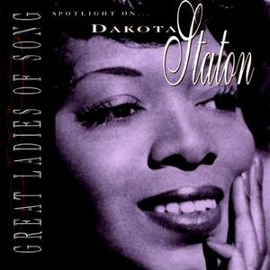 Great Ladies Of Song: Spotlight On Dakota Staton