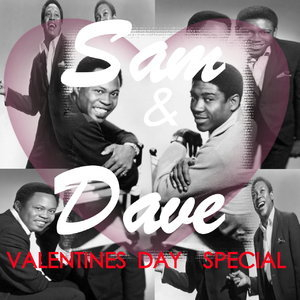 Sam & Dave Valentines Day Special