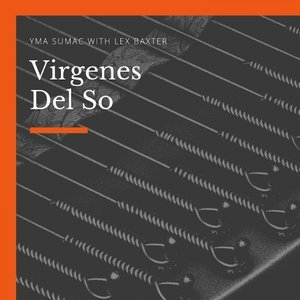 Virgenes Del So