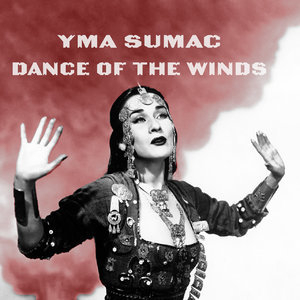 Yma Sumac Dance of the Winds