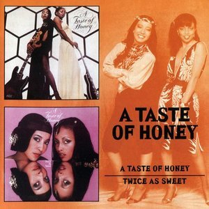 A Taste Of Honey / Twice As Sweet