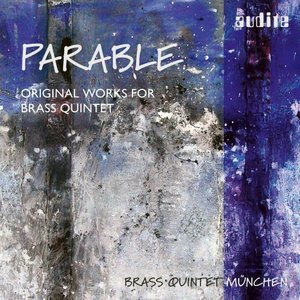 Parable - Original Works for Brass Quintet