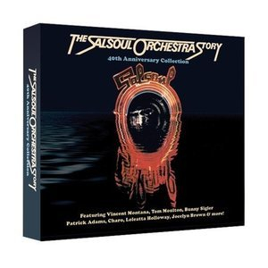 The Salsoul Orchestra Story: 40th Anniversary Collection