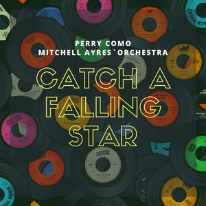 Catch a Falling Star