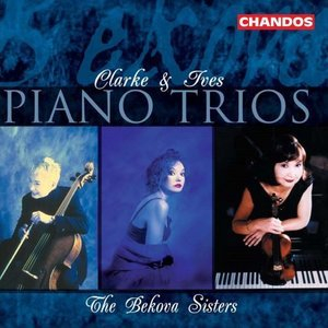 Clarke: Piano Trio, Midsummer Moon, Lullaby - Ives: Piano Trio