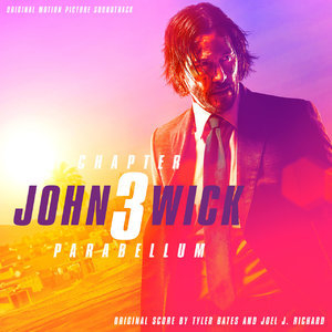 John Wick: Chapter 3 Y Parabellum (Original Motion Picture Soundtrack)