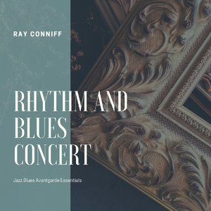 Rhythm and Blues Concert (Jazz Blues Avantgarde Essentials)