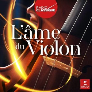 L'ame du violon (Radio Classique)
