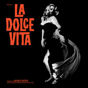 La dolce vita (Original Motion Picture Soundtrack / Remastered 2022)