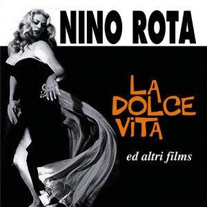 La dolce vita ed altri films