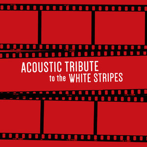 Acoustic Tribute to The White Stripes (Instrumental)