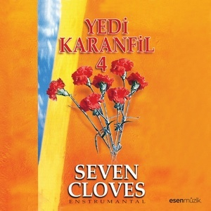 Yedi Karanfil 4 (Seven Cloves Enstrumantal)