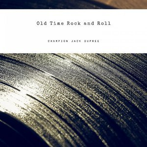 Old Time Rock and Roll