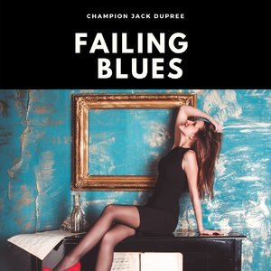 Failing Blues