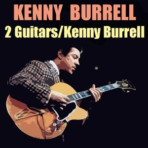 2 Guitars / Kenny Burrell