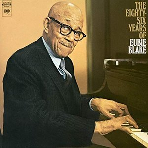 Eighty Six Years Of Eubie Blake