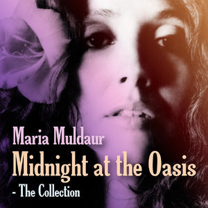 Midnight at the Oasis: The Collection