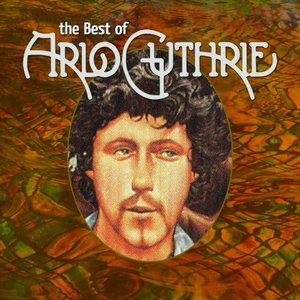 The Best of Arlo Guthrie