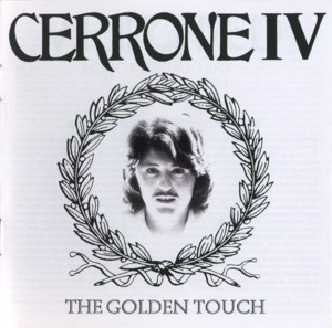 Cerrone IV - The Golden Touch