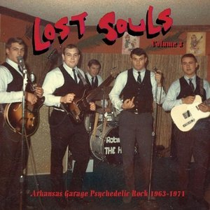 Lost Souls, Vol. 3 (Arkansas Garage Psychedelic Rock 1963-1971)