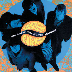 Kaleidescopic Compendium The Best Of The Blues Magoos