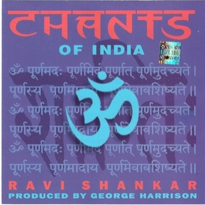 Chants Of India (produced by George Harrison)