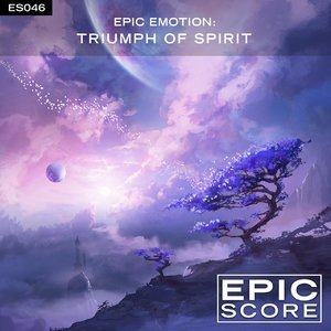 Epic Emotion: Triumph of Spirit
