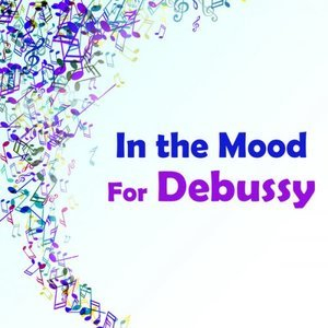 In the Mood for Debussy