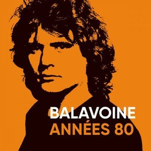 Balavoine Annees 80